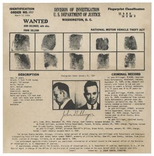 Appraisal: Crime Dillinger John Original Wanted Poster Issued by J Edgar