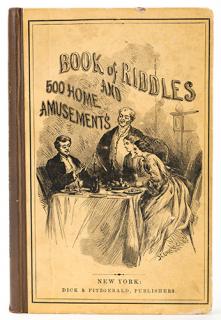 Appraisal: Book of Riddles and Home Amusements Book of Riddles and