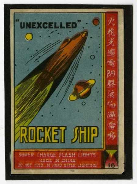 Appraisal: Unexcelled Rocket Ship -Pack Firecracker Label Class Manufactured by Unexcelled