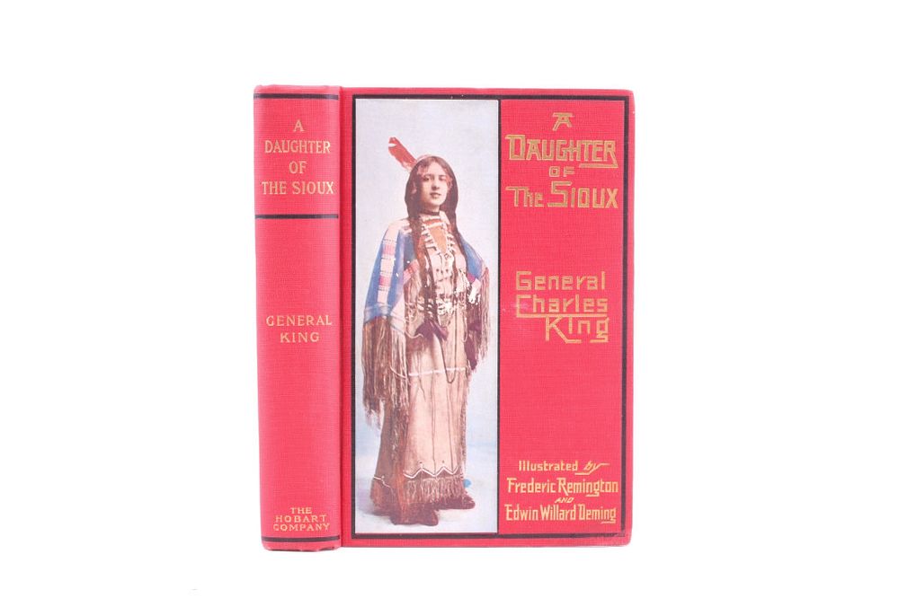 Appraisal: A Daughter of the Sioux by Gen C King st