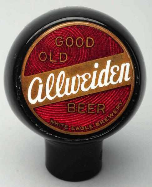 Appraisal: Allweiden Beer Tap Knob White Eagle Brewing Company Very clean