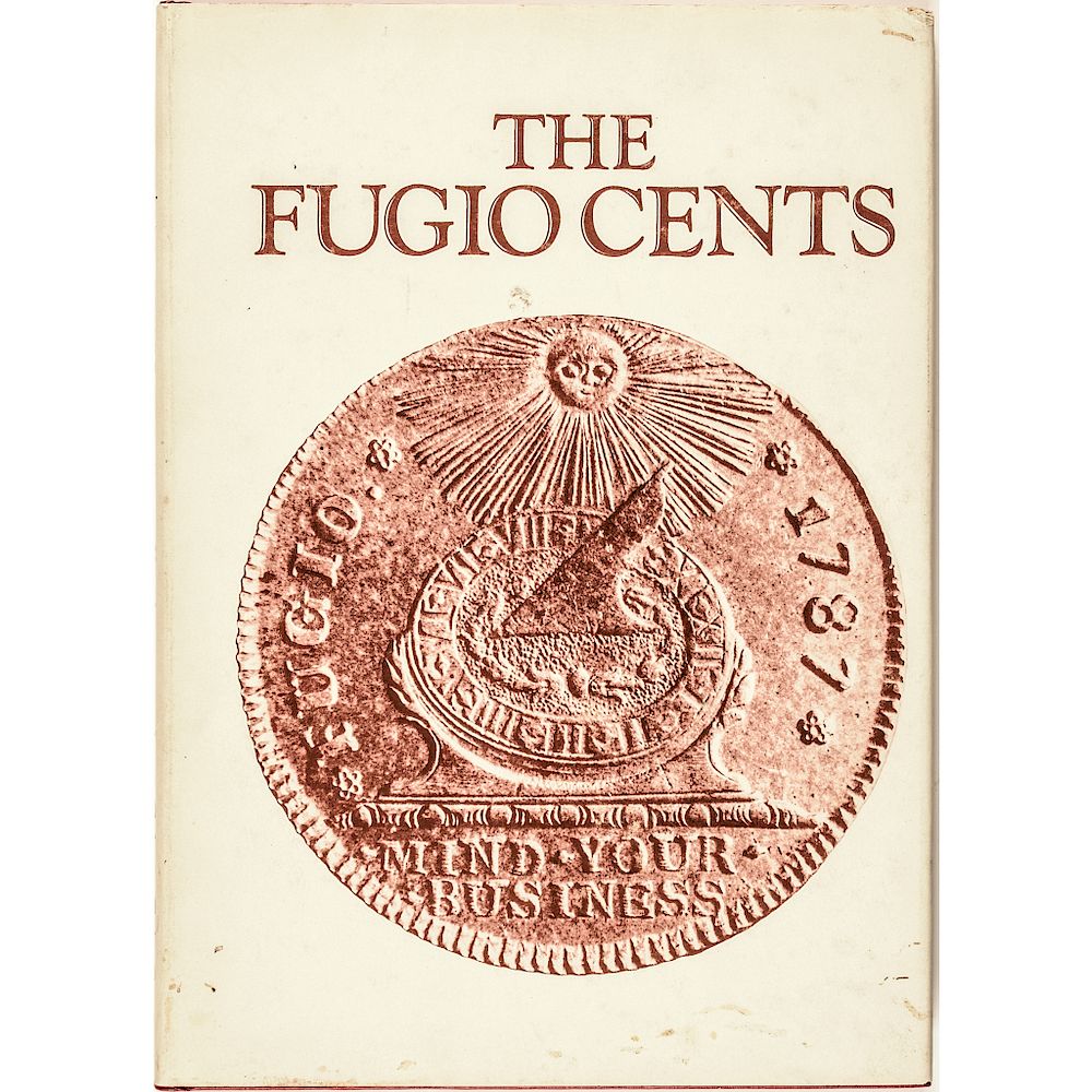 Appraisal: THE FUGIO CENTS by Alan Kessler With Original Dustjacket Fugio