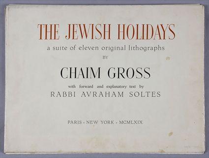 Appraisal: OF GROSS CHAIM THE JEWISH HOLIDAYS PARIS AND NY LARGE