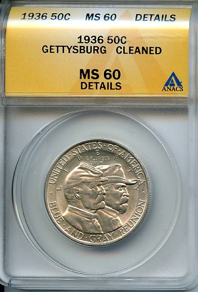 Appraisal: C Gettysburg MS Details Cleaned ANACS PCGS Despite grade retains