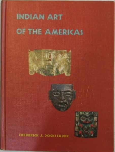 Appraisal: Native American Reference Book and Magazine ''Indian Art of the