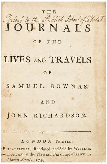 Appraisal: BOWNAS Samuel The Journals of the Lives and Travels of