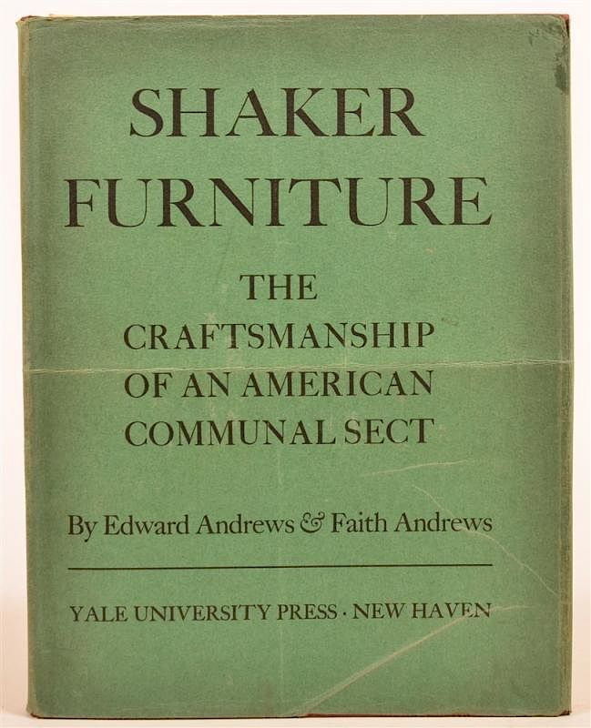 Appraisal: vol Shaker Furniture st Edition Andrews Shaker Furniture The Craftsmanship