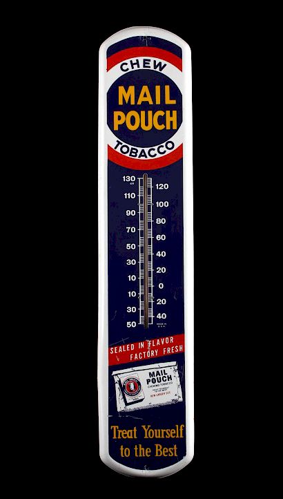 Appraisal: Mail Pouch Chewing Tobacco Advertising Thermometer This is a Mail