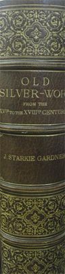 Appraisal: Starkie Gardner J Old silver work chiefly English from the