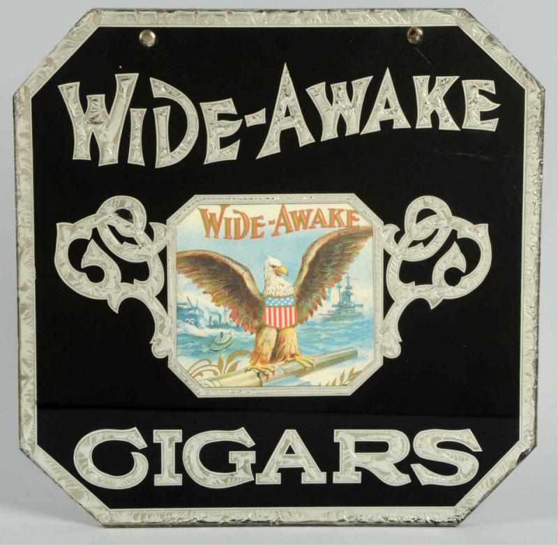 Appraisal: Wide Awake Cigars Reverse Glass Hanging Sign Clean overall with