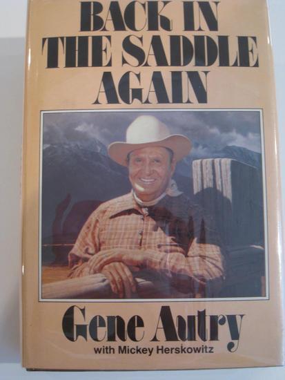 Appraisal: AUTRY Gene - Back in the Saddle Again New York