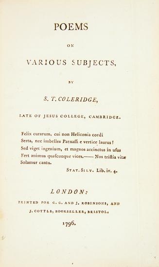 Appraisal: COLERIDGE Samuel Taylor Poems on various subjects London G G