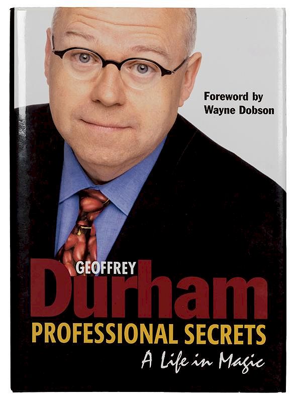 Appraisal: Professional Secrets A Life in Magic Durham Geoffrey Professional Secrets