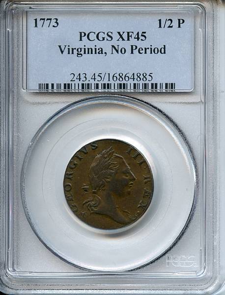 Appraisal: Virginia Halfpenny No Period XF PCGS Newman -E Medium chestnut