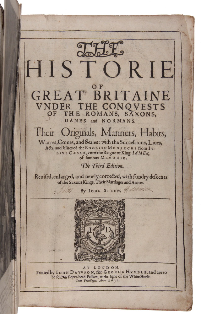 Appraisal: EARLY LARGE VOLUME ENGLISH HISTORY - John Speed's 'The Histoire