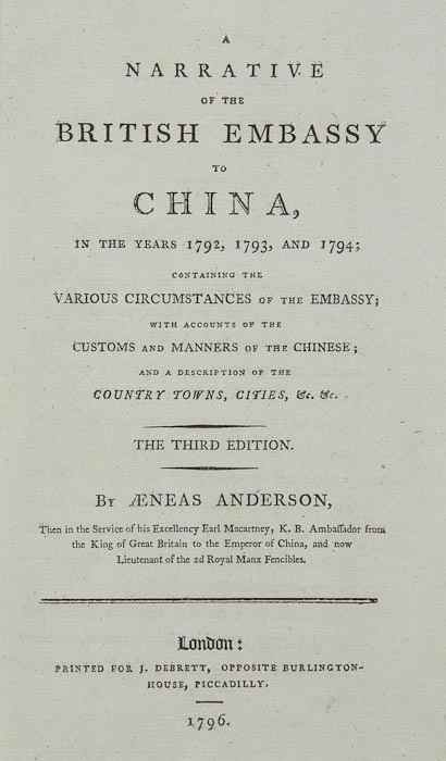 Appraisal: Anderson Aeneas A Narrative of the British Embassy to China