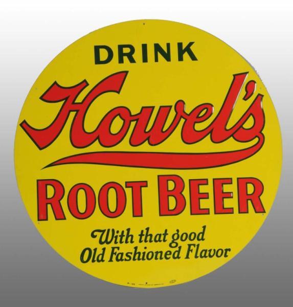 Appraisal: Embossed Tin Howel's Root Beer Sign Description s Beautiful wonderful