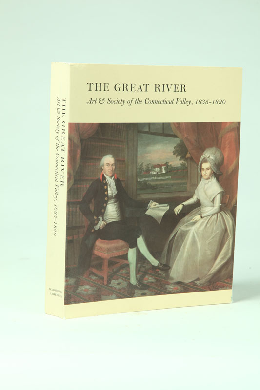 Appraisal: THE GREAT RIVER ART AND SOCIETY OF THE CONNECTICUT VALLEY