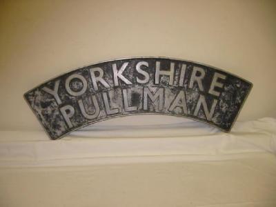 Appraisal: A cast aluminium locomotive name plate Yorkshire Pullman with letters