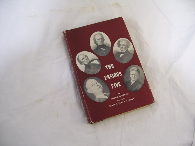 Appraisal: The Famous Five By Holmes Alexander inscribed note to Sen