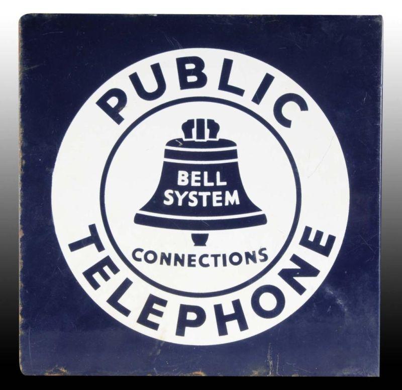 Appraisal: Porcelain Bell System Public Telephone Sign Description Circa s to