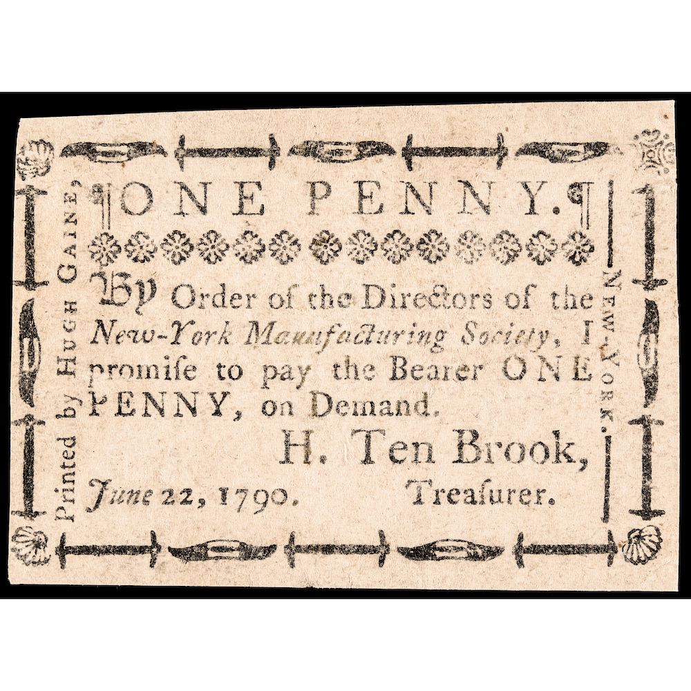 Appraisal: Colonial Currency June Mind your Business NY Manufacturing Society P