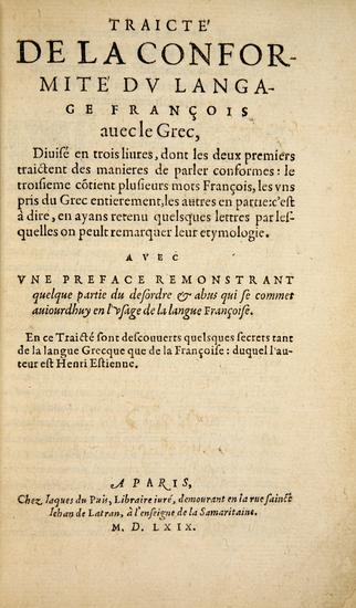 Appraisal: ESTIENNE Henri Traict de la Conformite du Langage Fran ois