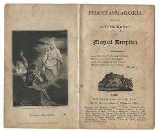 Appraisal: Phantasmagoria or the Development of Magical Deception Phantasmagoria or the