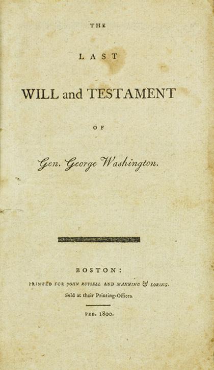 Appraisal: vol Washington George Last Will and Testament of Gen George