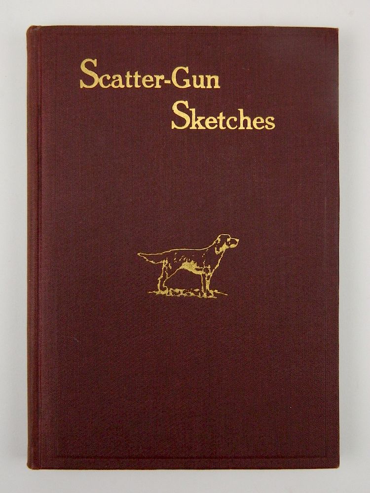 Appraisal: Bigelow- Scutter-Gun Sketches Bigelow Horatio ''Scutter-Gun Sketches'' William C Hazelton