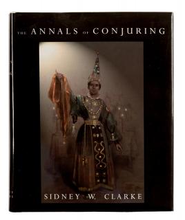 Appraisal: Clarke Sidney The Annals of Conjuring Seattle Miracle Factory Black