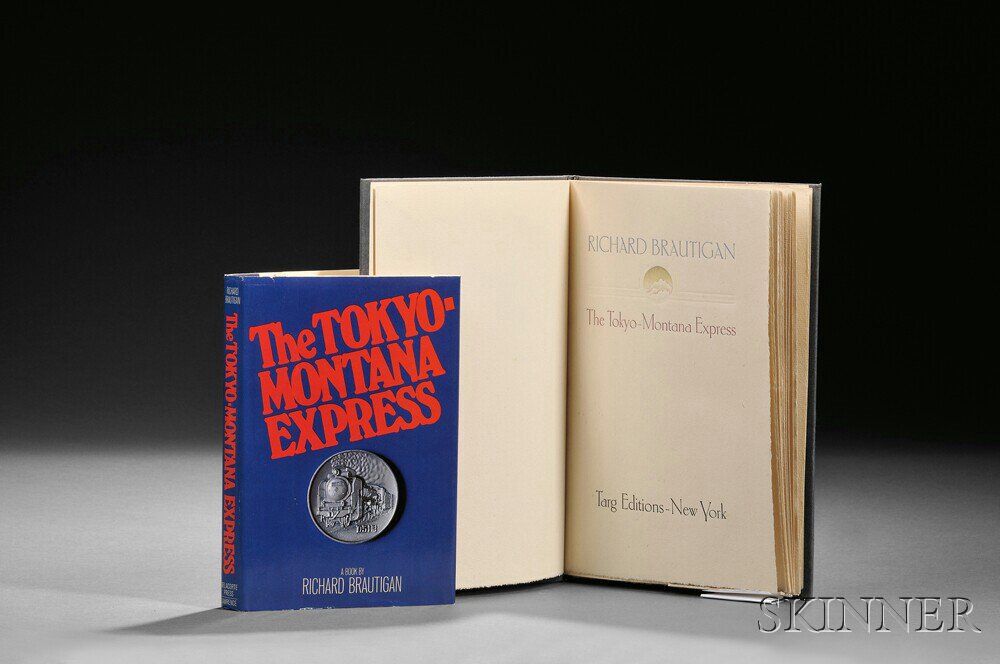 Appraisal: Brautigan Richard - The Tokyo-Montana Express Signed Copies New York