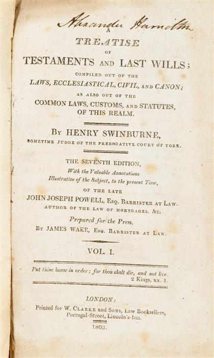 Appraisal: vols Hamilton Alexander Swinburne Henry Treatise of Testaments and Last