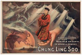 Appraisal: Chung Ling Soo A Gift from the Gods Chung Ling