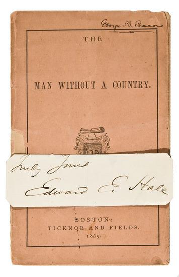 Appraisal: HALE Edward Everett The Man Without a Country Boston Ticknow