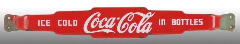 Appraisal: Porcelain Coca-Cola Door Bar Description s to s Numerous edge