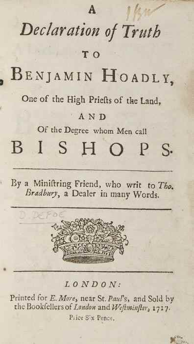 Appraisal: Defoe Daniel A Declaration of Truth to Benjamin Hoadly One