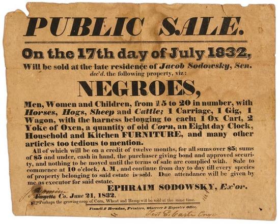 Appraisal: SLAVE SALE BROADSIDE Public Sale On the th day of