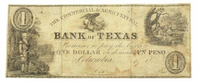 Appraisal: Texas private currency issued by Commercial and Agricultural Bank of