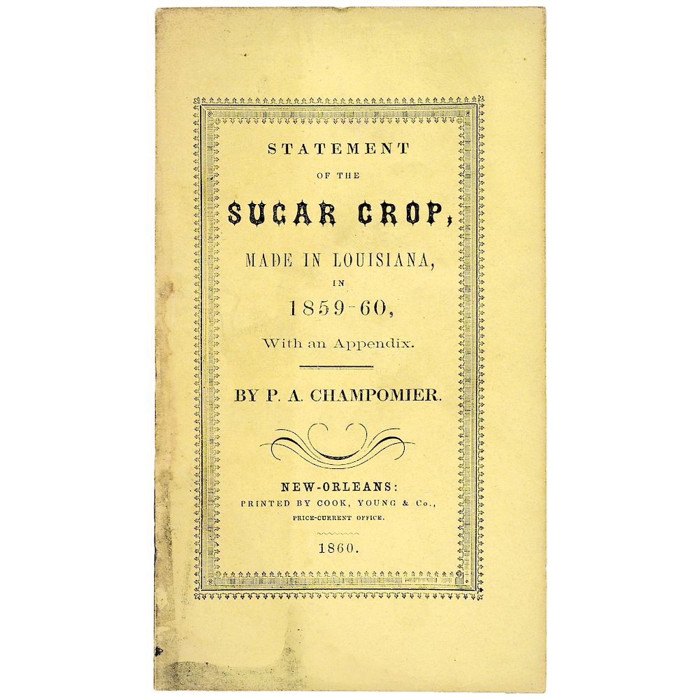 Appraisal: Louisiana Sugar Crop Publication Post-Revolutionary War to Civil War Statement