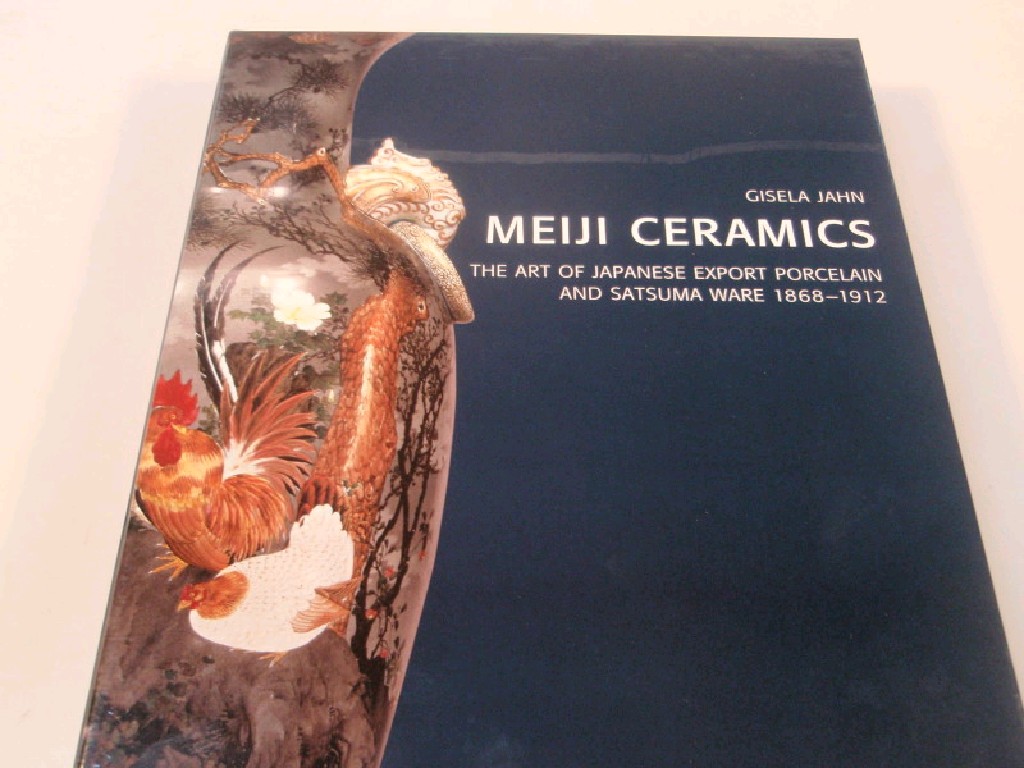 Appraisal: Book Meiji ceramics by Gisela Jahn