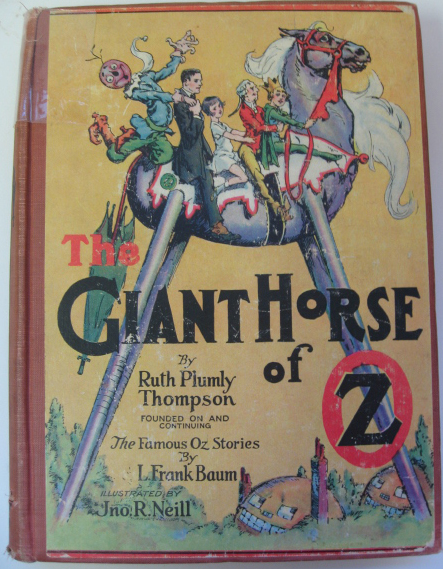 Appraisal: Ruth Plumly Thompson The Giant Horse of Oz Founded on