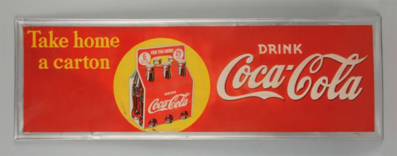 Appraisal: 's Coca-Cola Take Home a Carton Sign This Coca-Cola sign