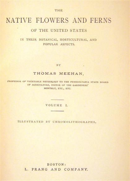 Appraisal: vols Meehan Thomas The Native Flowers and Ferns of The