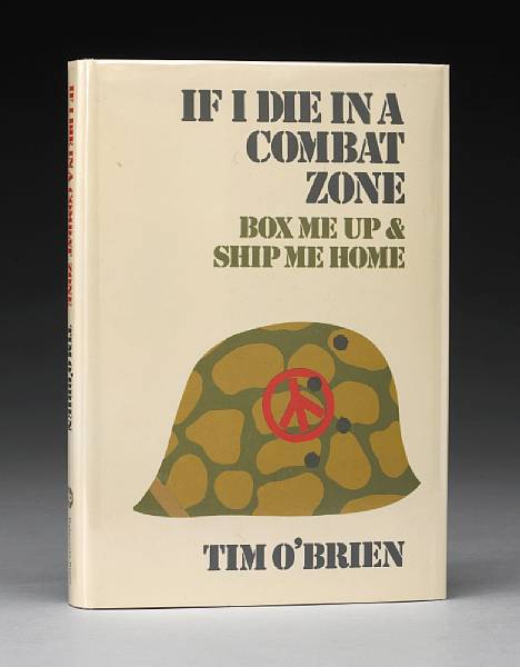 Appraisal: O BRIEN TIM BORN If I Die in A Combat