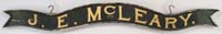 Appraisal: ANTIQUE BANNER SIGN J E MCLEARY The sign which was