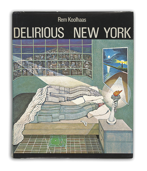 Appraisal: ARCHITECTURE Koolhaas Rem Delirious New York A Retroactive Manifesto for