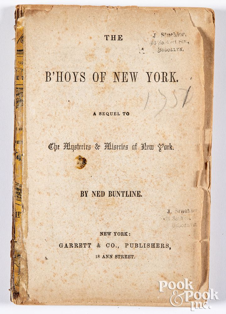 Appraisal: The B'Hoys of New York Buntline The B'Hoys of New