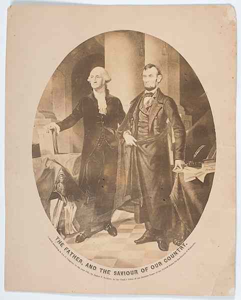 Appraisal: Washington Lincoln Print The Father and the Saviour of Our