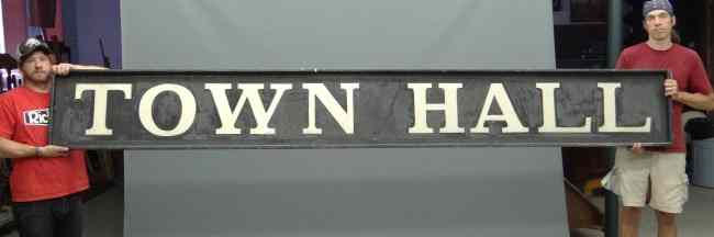 Appraisal: Trade sign ''Town Hall'' painted on wood ' '' W